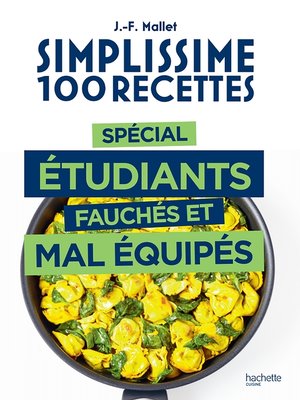 cover image of Simplissime 100 recettes spécial étudiants fauchés et mal équipés